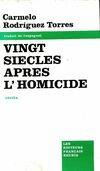 Vingt siècles après l'homicide