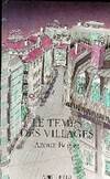 Le temps des villages