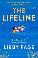 The Lifeline, The big-hearted and life-affirming summer read about the power of friendship