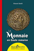 La Monnaie en Gaule romaine