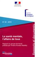 La santé mentale, l'affaire de tous, pour une approche cohérente de la qualité de la vie