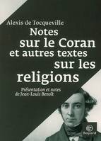 Notes sur le Coran et autres textes sur les religions