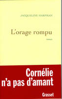 L'orage rompu, roman