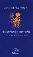 Erckmann et Chatrian ou Le trait d'union