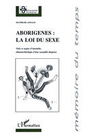 Aborigènes : la loi du sexe