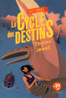 2, Le Cycle des destins:Thanos et Jewell