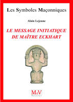 Le message initiatique de Maître Eckhart