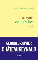 Le goût de l'ombre, nouvelles