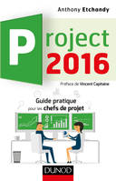 Project 2016, Guide pratique pour les chefs de projet