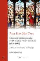 La connaissance naturelle de Dieu chez Henri Bouillard (1908-1981)