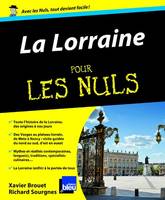 La Lorraine Pour les nuls