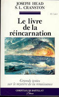 Le livre de la réincarnation, le phénix et le mystère de sa renaissance