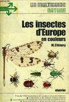 LES INSECTES D'EUROPE EN COULEURS., en couleurs