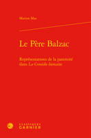 Le Père Balzac, Représentations de la paternité dans La Comédie humaine