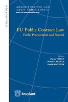 EU Public Contract Law, Public Procurement and Beyond