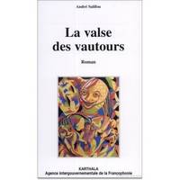 La valse des vautours - roman, roman