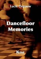 Dancefloor memories - théâtre, théâtre