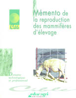Mémento de la reproduction des mammifères d'élevage, dossier d'autoformation