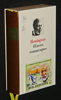 Oeuvres romanesques d'Ernest Hemingway, Tome 2 (Bibliothèque de la Pléiade)