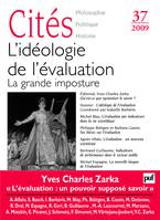 Cités 2009 - N° 37, L'idéologie de l'évaluation