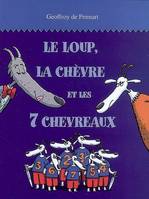 Le loup, la chèvre et les 7 chevreaux