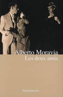 Les Deux Amis, versions d'un roman de guerre et d'après-guerre