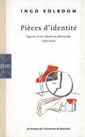 Pièces d'identité, Signets d'une décennie allemande, 1989-2000