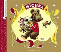 MICHKA, LES ALBUMS DU PERE CASTOR