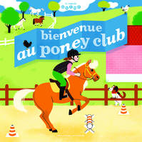 Bienvenue au poney club