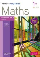 Perspectives Maths 1re Bac Pro Industriel (A et B) - Livre élève - Ed. 2015