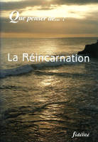 La réincarnation