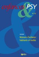 Enfances & psy 72 - Maisons d'enfance : habitants et invités