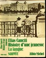 Histoire d'une Jeunesse 1905-1921 - la langue sauvée, la langue sauvée