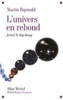 L'Univers en rebond, Avant le big-bang