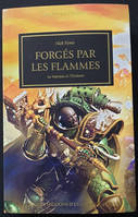 The Horus Heresy - Forgés par les Flammes, Le Marteau et l'Enclume