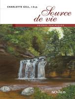 Source de vie, Prières psalmiques