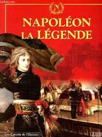 13, Trésor du patrimoine - Les carnets de l'histoire - N°13- Napoléon, la légende