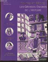 Contes et récits- Les grandes énigmes de l'Histoire