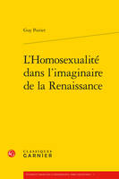 L'Homosexualité dans l'imaginaire de la Renaissance