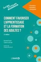 Comment favoriser l'apprentissage et la formation des adultes ?