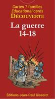 7 familles découverte : La Guerre 14-18