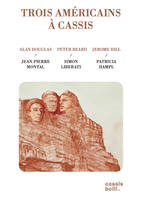 Trois américains à Cassis, Jerome Hill / Peter Beard / Alan Douglas