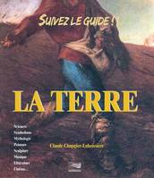 Suivez le guide ! La Terre