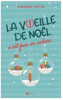 La v(i)eille de Noel n’est pas un cadeau