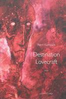 Destination Lovecraft - roman, roman