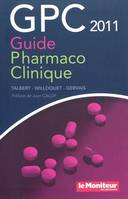 GPC 2011 : GUIDE PHARMACO CLINIQUE, guide pharmaco clinique