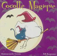 Mademoiselle Cocotte, Cocotte magique