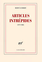 Articles intrépides, (1977-1985)