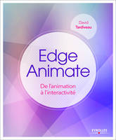 Edge Animate, De l'animation à l'interactivité.