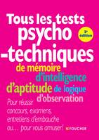 Tous les tests psychotechniques 3e édition